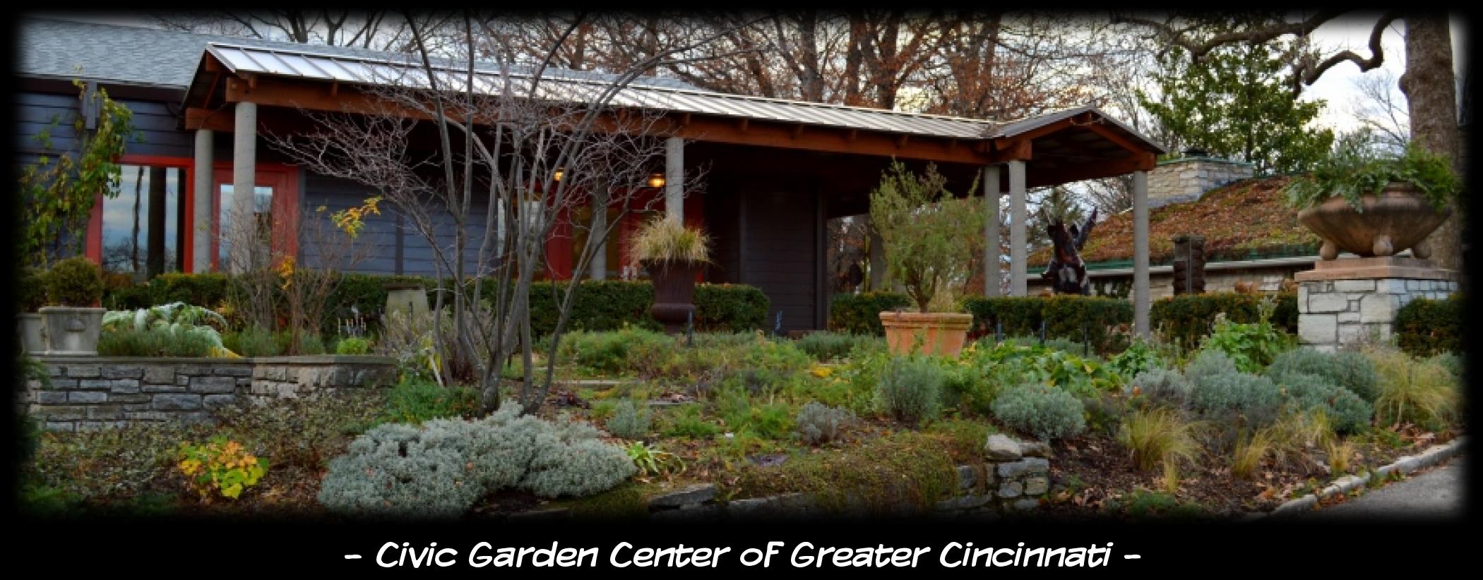 Civic Garden Center Of Greater Cincinnati Gardens Of Greater
